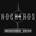 LOS NOCHEROS - SIGNOS ( SESIONES 2020 )
