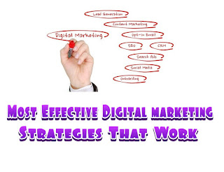 Most Effective Digital Marketing Strategies That Work