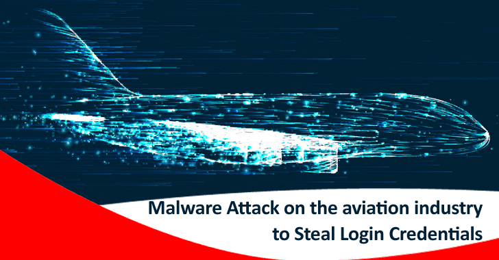 Hackers Attack Aviation Industry With AsyncRAT to Steal Login Credentials
