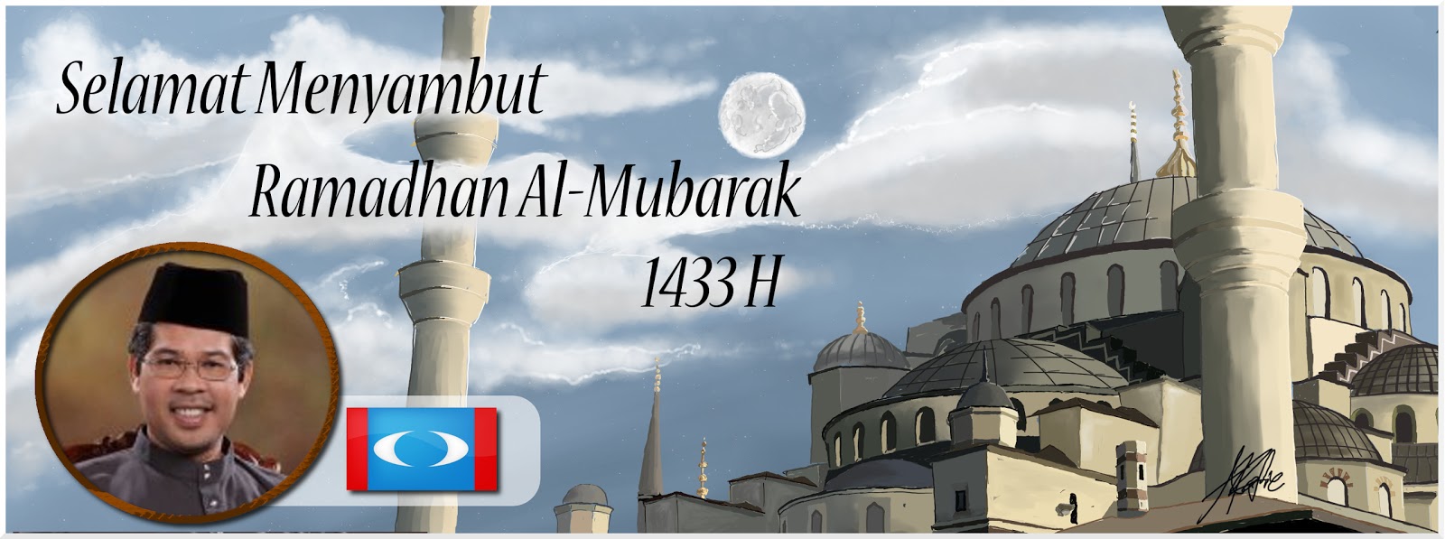 Mohamad Rafie Ab Malek: Selamat Menyambut Ramadhan al-Mubarak 1433 H