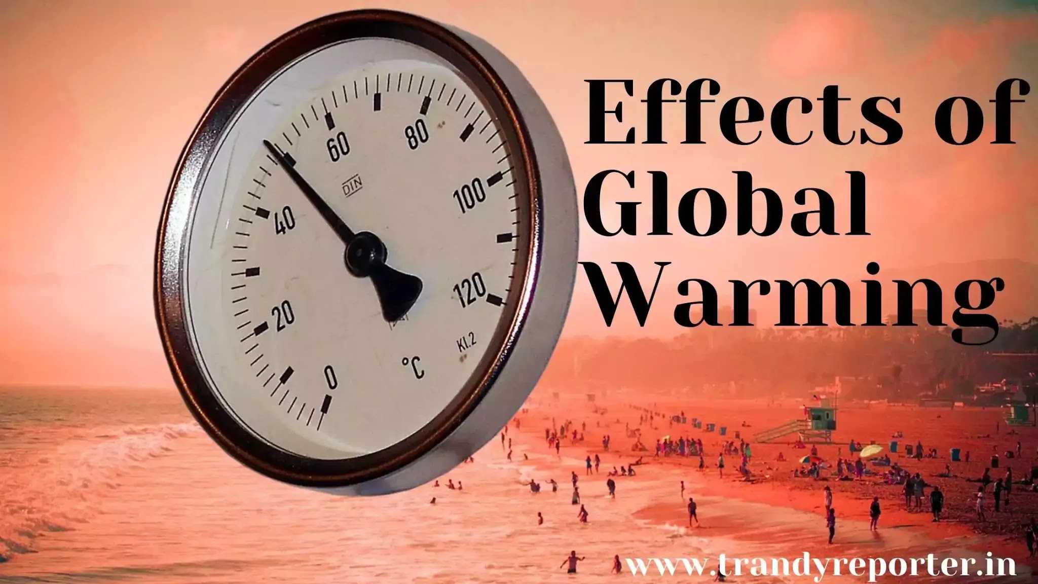 Global Warming In Hindi | ग्लोबल वार्मिंग क्या है