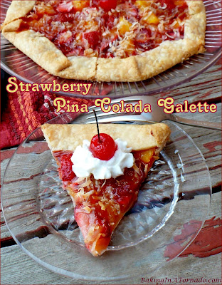 Strawberry Pina Colada Galette, a rustic tart made with strawberries, pineapple and more, a dessert version of a summer cocktail. | Recipe developed by www.BakingInATornado.com | #recipe #dessert