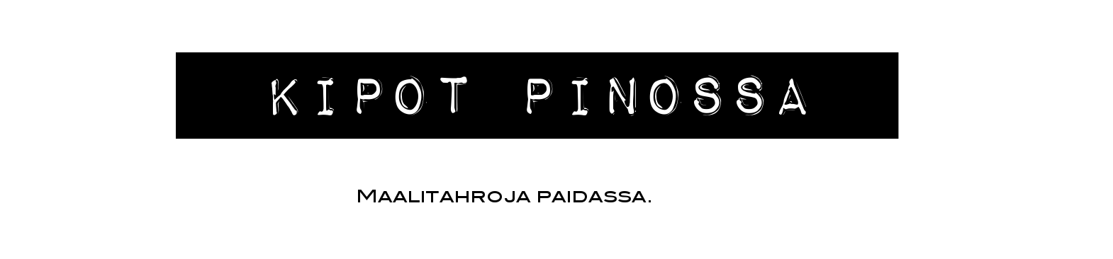 Kipot pinossa