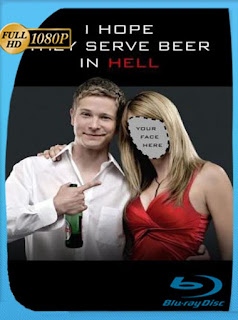 Espero que sirvan Cerveza en el Infierno (2009) HD [1080p] Latino [GoogleDrive] SXGO