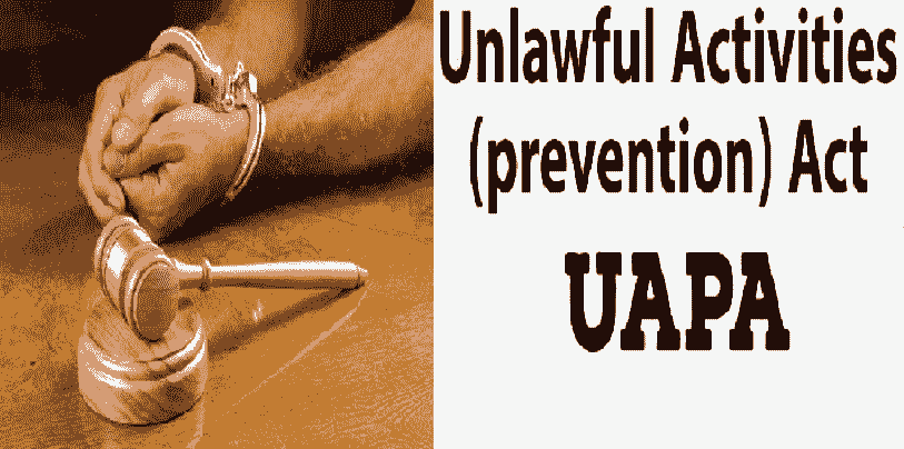 Quiz on Unlawful Activities Prevention Act (UAPA)