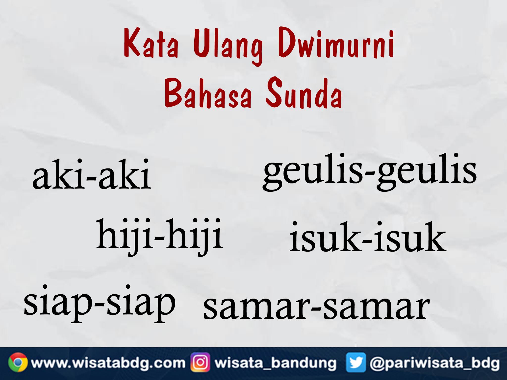 Mengenal Kata Ulang Dwimurni Bahasa Sunda Dan Contoh Penerapan Dalam Kalimat