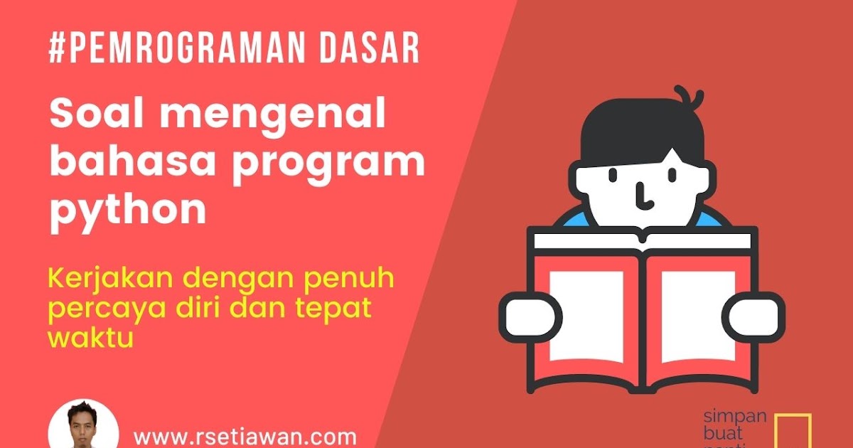 10 Soal Pemrograman Dasar Bahasa Pemrograman Python
