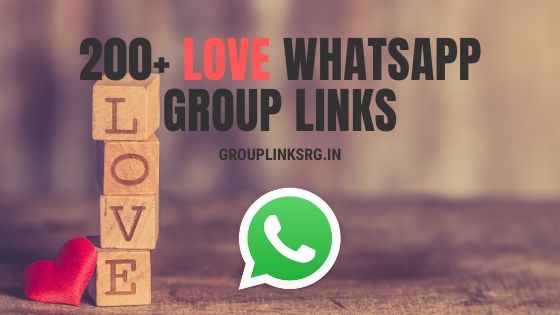 Love Whatsapp Group Links 2020