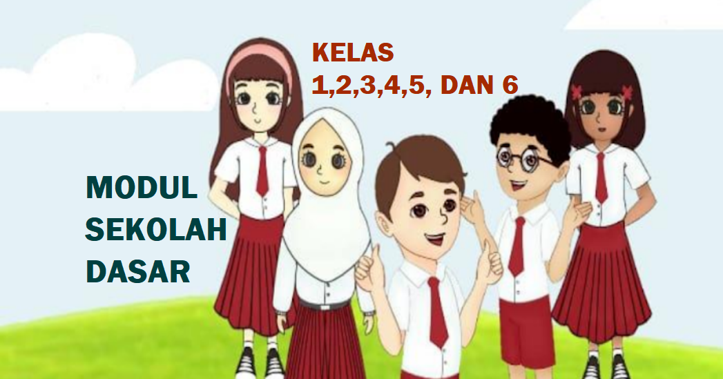 Ini Dia Contoh Terbaik Modul Terbaru Pembelajaran Daring Dan Luring Untuk Sd Kelas 1 2 3 4 5 Dan 6 Kurikulum 2013