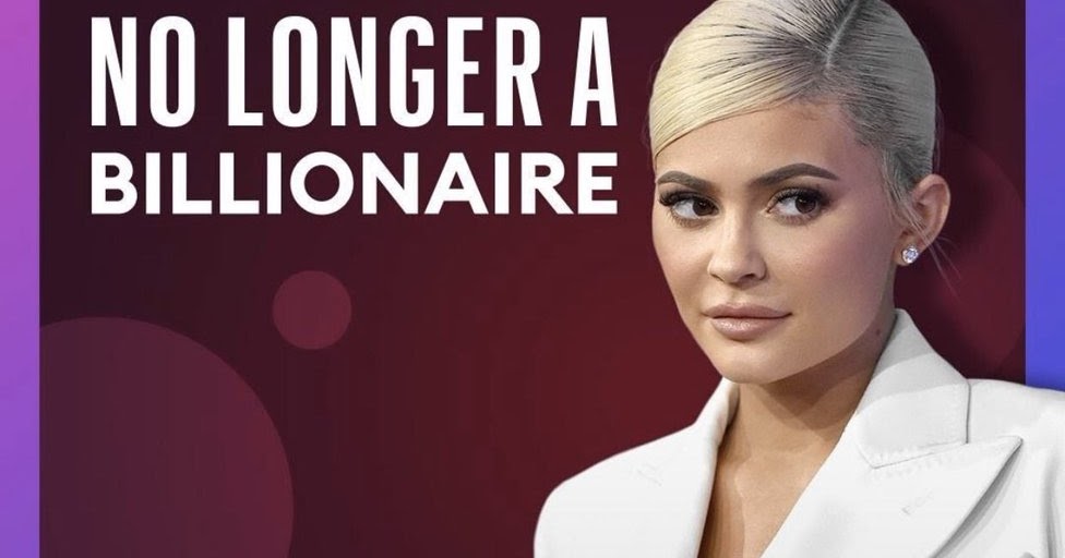 Kylie Jenner web of lies:no longer a billionaire says Forbes - Naija ...