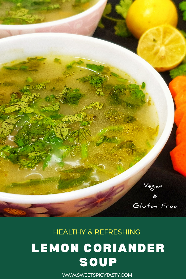 Sweet Spicy Tasty Lemon Coriander Soup Vegan/ No onion No garlic