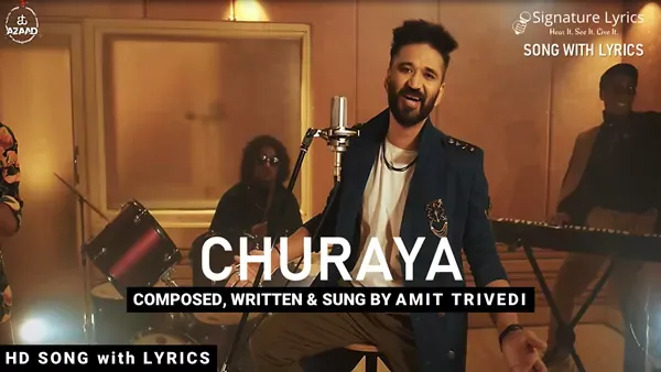 Churaya Lyrics - Amit Trivedi | AT Azaad