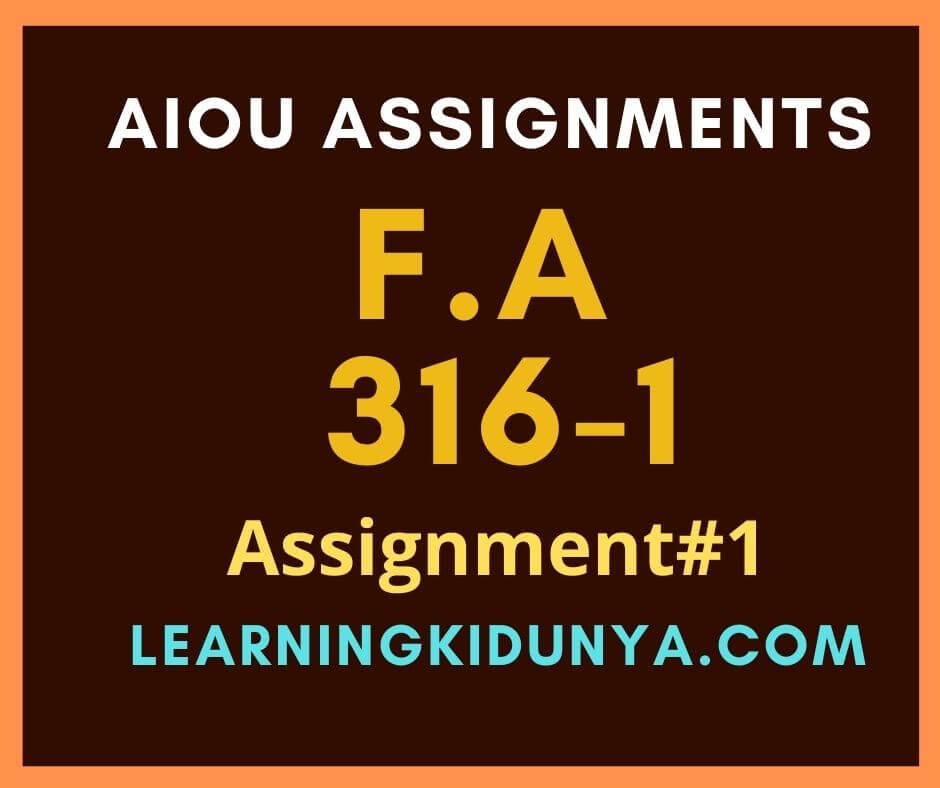 AIOU Solved Assignments 1 Code 316