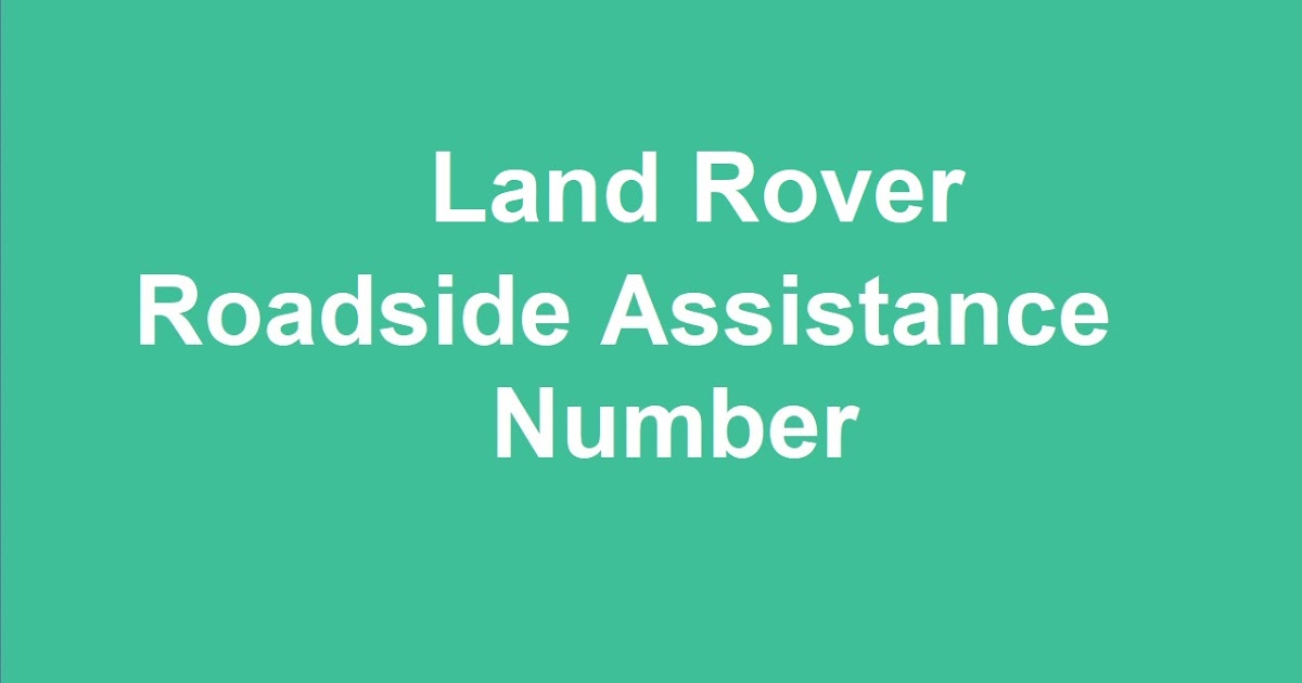 Land Rover Roadside Assistance Number