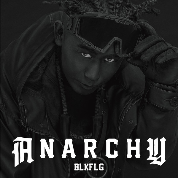 ANARCHY – BLKFLG (2016.07.06/MP3/RAR)
