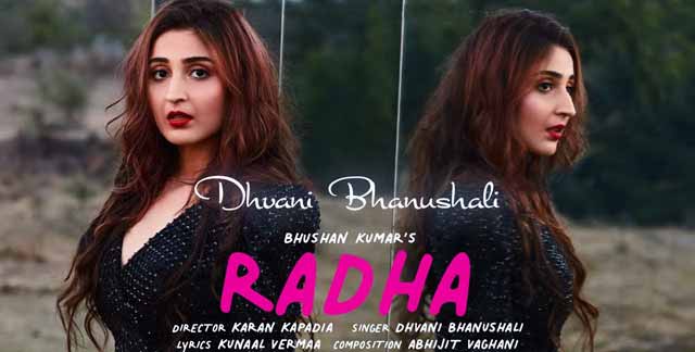 Lyrics Of New Songs Radha - Dhvani Bhanushali