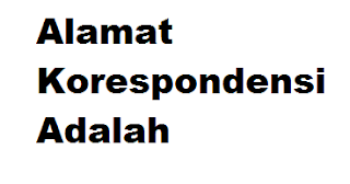 Alamat Korespondensi Adalah