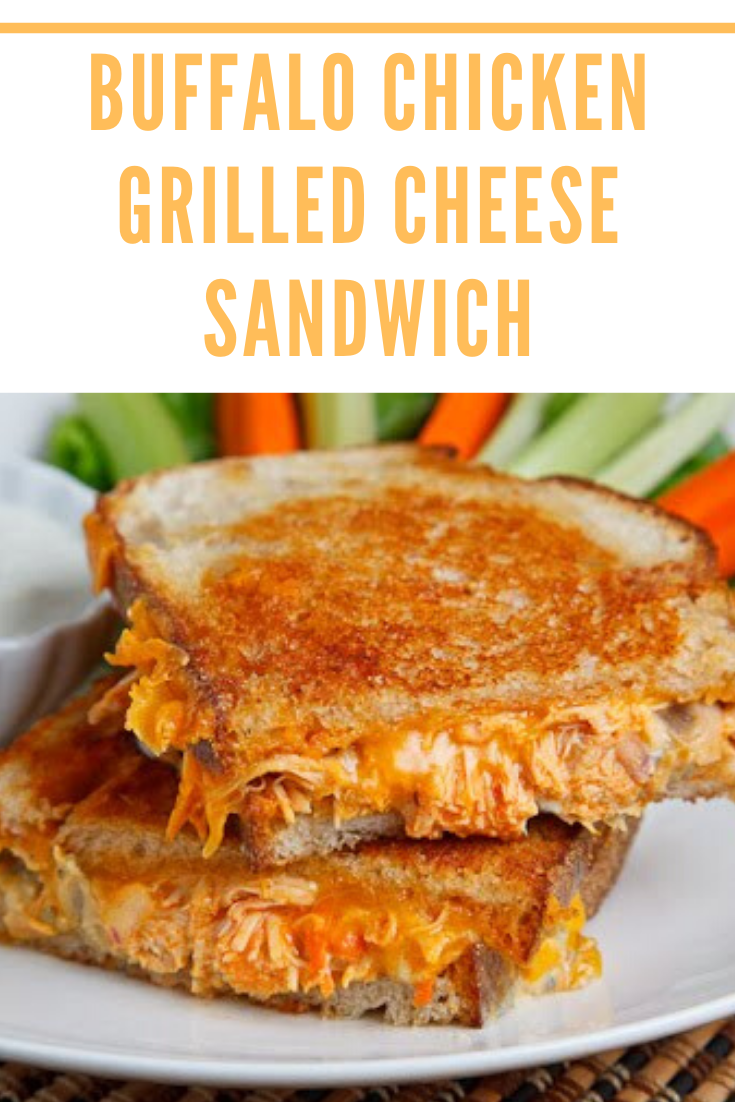 Buffalo chicken grilled cheese sandwich
