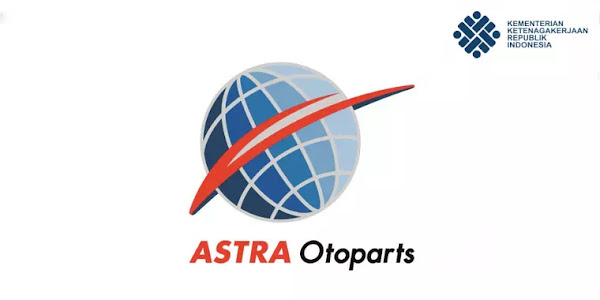 Lowongan Kerja PT Astra Otoparts 2021
