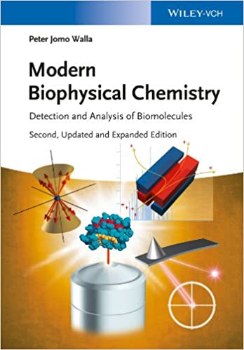 Modern Biophysical Chemistry: Detection and Analysis of Biomolecules 2nd Edition