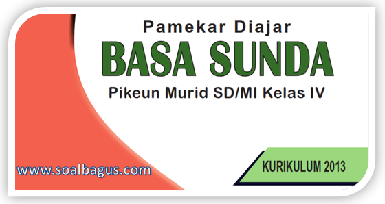 Kunci Jawaban Uas Bahasa Sunda Kelas 10 Kurikulum 2013 - Download Kunci Jawaban Uas Bahasa Sunda Kelas 10 Kurikulum 2013 Terkini