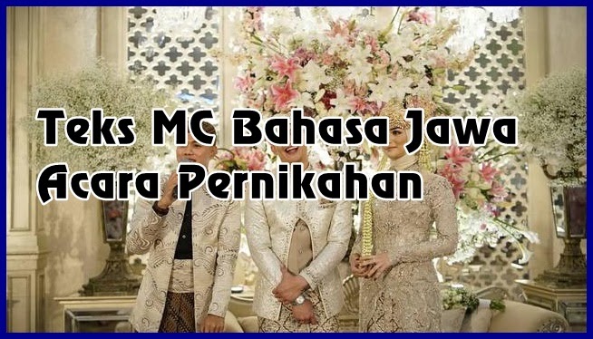 Contoh Teks Pembawa Acara Tingkeban Bahasa Jawa