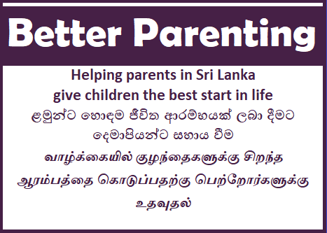 Better Parenting : Helping parents in Sri Lanka give children the best start in life
