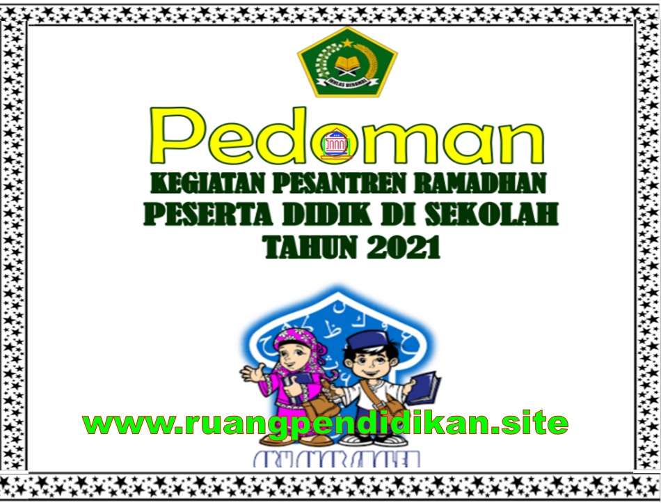 Pedoman Pesantren Ramadhan Di Sekolah Madrasah Tahun 2021 Ruang Pendidikan