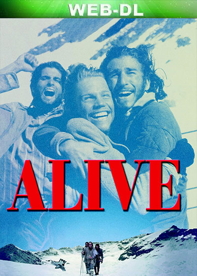 Alive! (1993) 1080p WEBRip Dual Latino-Inglés [Subt. Esp] (Drama. Aventuras)