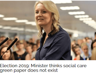 Senior Tory minister Liz Truss has admitted she believes that the government’s long-awaited green paper on adult social care does not actually exist.