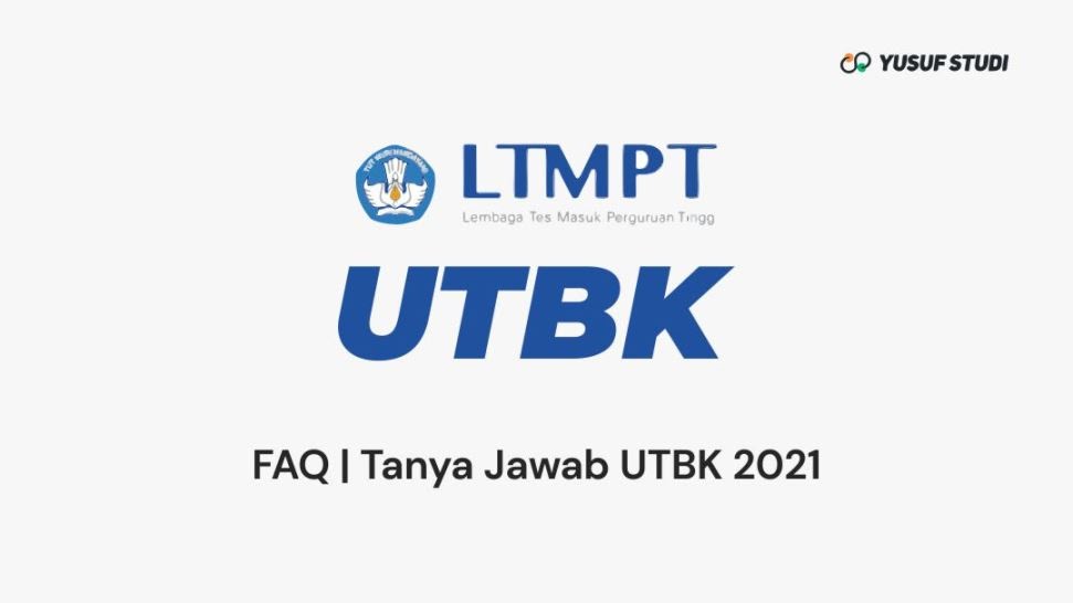 Faq Tanya Jawab Dan Bahas Tuntas Utbk 2021 Yusuf Studi