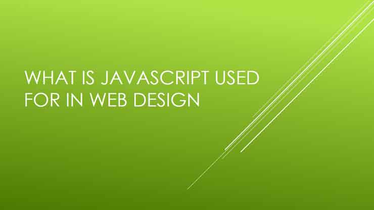 What is JavaScript used for in web design  Online Help  online help