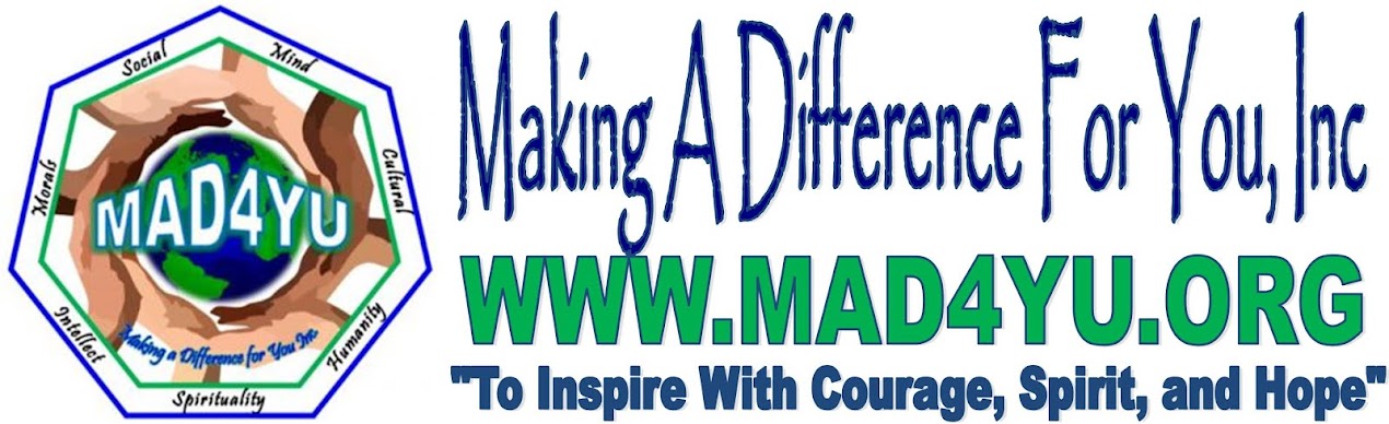 Making A Difference For You, Inc. (MAD4YU)