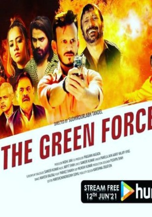 The Green Force 2021 Hindi Movie Download || HDRip 720p