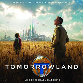 Tomorrowland Soundtrack (Michael Giacchino)