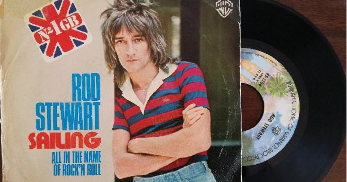 Wonderful 60's and 70's Rod Stewart Sailing 1975