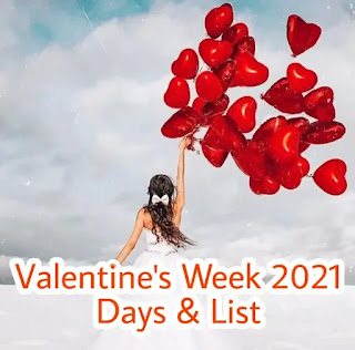 Valentine's Week 2021 Date & List - ভ্যালেন্টাইন উইক তালিকা 2021