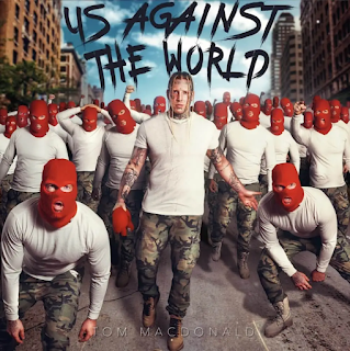 Us Against The World Lyrics – Tom MacDonald