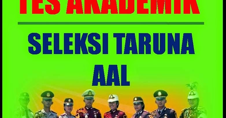 SOAL TES AKADEMIK TES AKADEMIK AAL TAHUN 2020