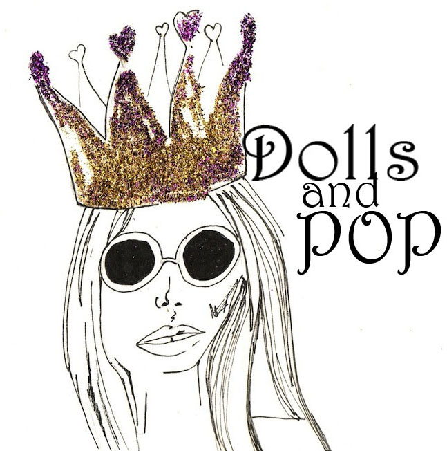 Dolls and Pop