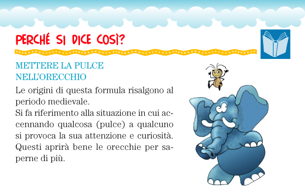 Vivacemente Il Giornalino Del Cuore E Della Mente Mettere La Pulce Nell Orecchio Significa