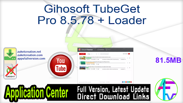 Gihosoft TubeGet Pro 8.5.78 + Loader