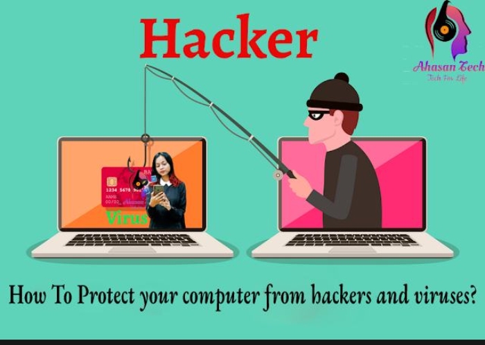 How To Protect Your Computer From Hackers And Viruses - How To Protect