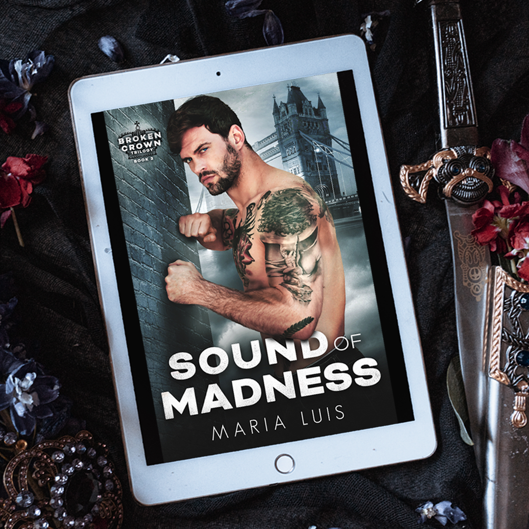 Sound of Madness (Broken Crown Trilogy 2) by Maria Luis Goodreads