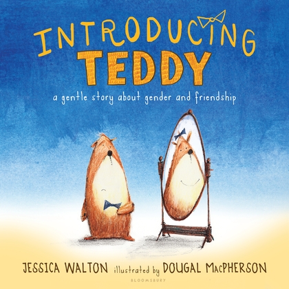 introducing teddy by jessica walton introducing teddy by jessica walton