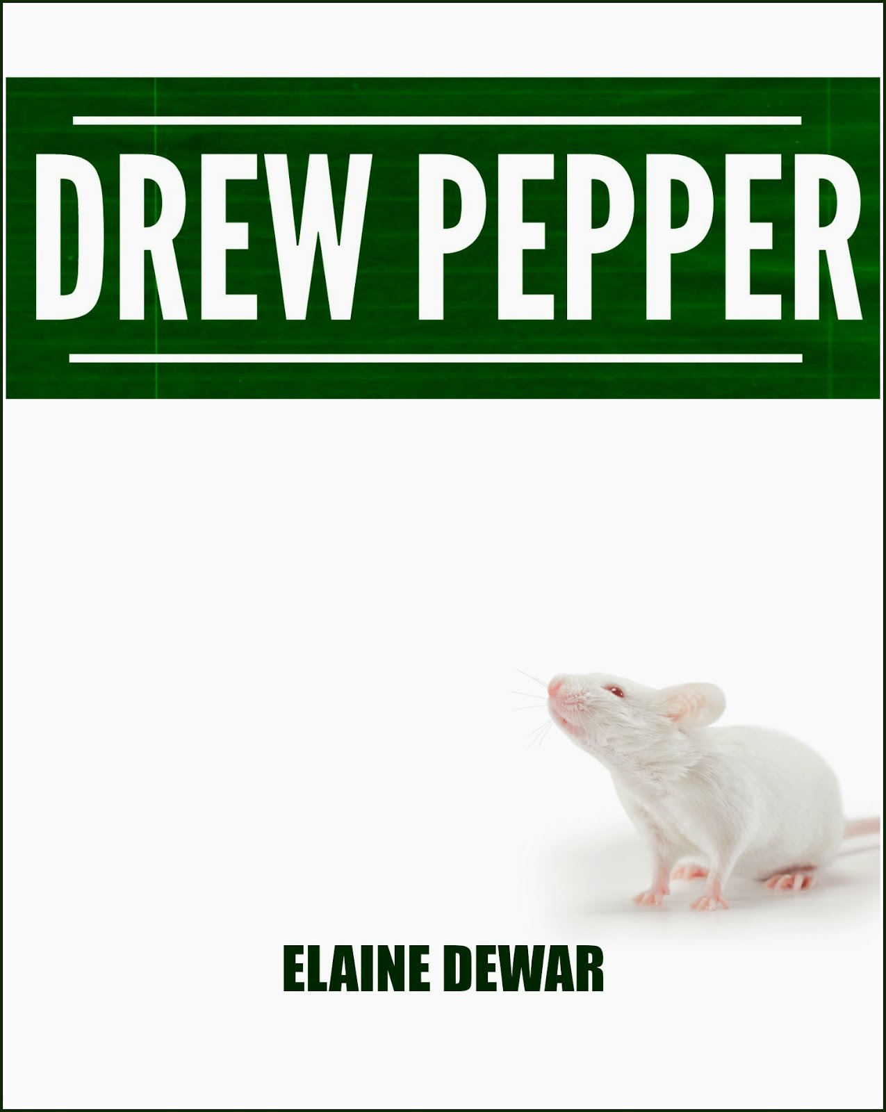 FREE NOVEL: DREW PEPPER