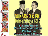 Sukarno & PKI Dalang Peristiwa G30S