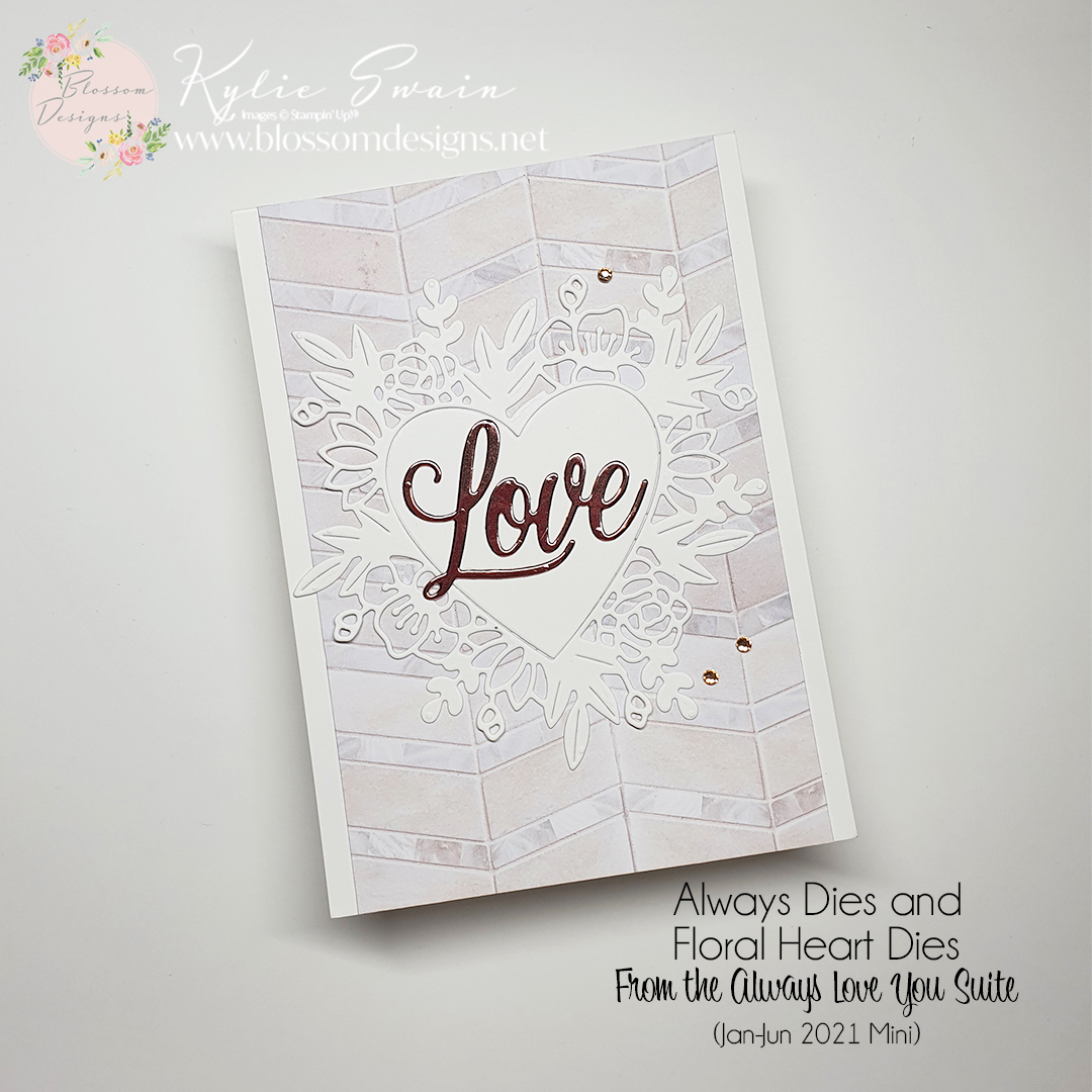 Blossom Designs Stampin' Up! Love You Always Suite