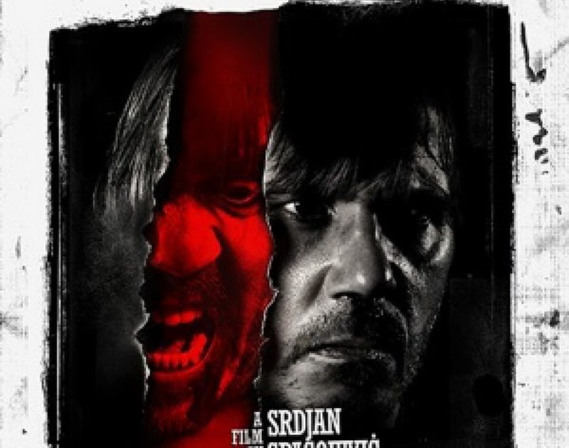 A SERBIAN FILM (2010)