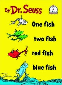 One Fish, Two Fish cover of the book, One Fish, Two Fish, by Dr. Seuss.